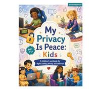 My Privacy Is Peace: Kids