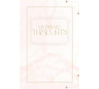My Private Thoughts: My Private Thoughts: A Lined Journal Notebook for Personal Writing, Reflection, and Self-Discovery - Perfect for Daily Journaling, Creative Ideas, and Mindfulness