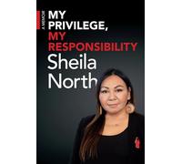 My Privilege, My Responsibility: A Memoir