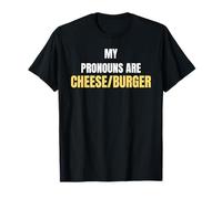 My Pronouns Are Cheese/Burger Funny Food Humor Tees And More Maglietta