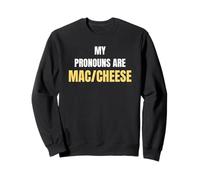 My Pronouns Are Mac Cheese Funny Food Humor Tees And More Felpa