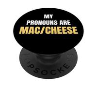 My Pronouns Are Mac Cheese Funny Food Humor Tees and More PopSockets PopGrip Adesivo