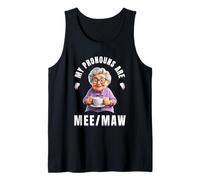 My Pronouns Are Mee Maw Funny Nana Grandma Meme Gifts Canotta