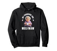 My Pronouns Are Mee Maw Funny Nana Grandma Meme Gifts Felpa con Cappuccio