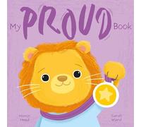 My Proud Book: A Picture Book on Understanding and Managing Emotions