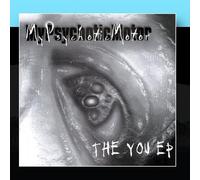 My Psychotic Motor - You