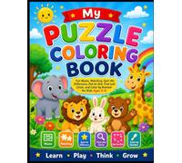 My Puzzle Coloring Book: Fun Mazes, Matching Games, Spot-the-Difference, Dot-to-Dot, Find-and-Circle, and Color-by-Number Activities for Kids Ages 4-8