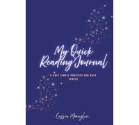 My Quick Reading Journal: A cozy simple practice for busy people