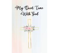 My Quiet Time With God