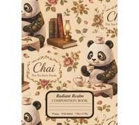 My Radiant Realm Composition Book: A Canvas for Your Cosmic Journey Featuring Chai the Tea Party Panda