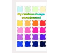 My rainbow stamps scrap journal: scrap book with stamps crafting pattern pages: one stamp has the color, you fill in the other stamps with your colored scraps