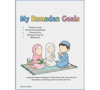 My Ramadan goals: Motivational book for children with coloring pages