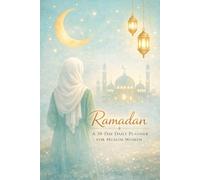 My Ramadan Journey 2026: 30- day Daily Planner for Muslim Women. Gift version