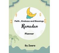 My Ramadan Journey: Ramadan Planner for Kids: 30-Day Islamic Activity Journal with Duas, Checklists & Trackers (Ages 4-13)