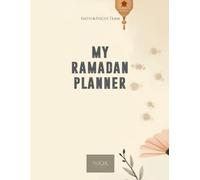 MY RAMADAN PLANNER: Make this Ramadan a time of transformation and inner peace