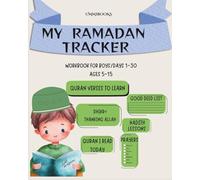 MY RAMADAN TRACKER: Workbook for Boys/Ramadan Day 1-30