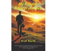My Random Biblical Journey: Developing insights through an impromptu tour of scriptures.