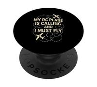 My RC Plane Is Calling I Must Fly PopSockets PopGrip Adesivo