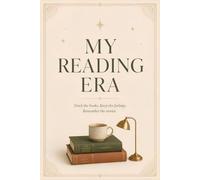 My Reading Era: Track the books. Keep the feelings. Remember the stories.