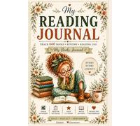 My Reading Journal: A Beautiful Tracker for Books I Read and Books I’m Reading