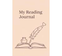 My Reading Journal: A Book Review Notebook for Avid Readers, Club Members, and Lovers