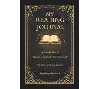 My Reading Journal: A Book Tracker for Quotes, Thoughts & Favorite Reads (Classic Black Edition)