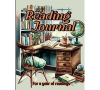 My Reading Journal: A Reading Notebook to remember the books you love, quotes, write your opinions and more
