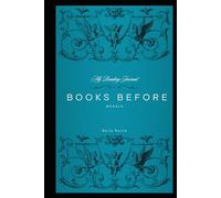 My Reading Journal: Books Before Morals