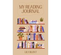 My reading journal: Diario completo per lettori appassionati: recensioni, wrap-up mensili, wishlist e molto altro. Edizione in bianco e nero.