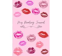 My Reading Journal (Lipstick Kiss Edition): Log and Track Your Reading Journey