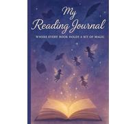 My Reading Journal: Where Every Book Holds a Bit of Magic