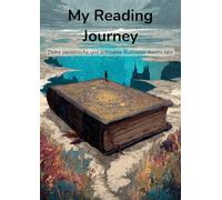 My Reading Journey: Deine persönliche und achtsame Buchreise durchs Jahr