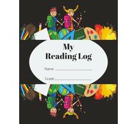 My Reading Log: A 25-Page Reading Log Made for Middle School Readers