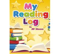 My Reading Log: Interactive Activity book for young Readers, Grades 1 to 3; Find new words, review their favorite books, draw pictures of their ... and much more; Bonus tips for Parents