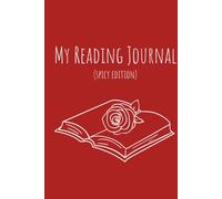 My Reading Log - Spicy version - Journal: My Reading Tracker: Reviews, Star Ratings, and Spice Scales for Book Lovers