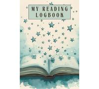 My Reading Logbook: Guided Log with Book Review Pages, Notes, Favorite Quotes, TBR Tracker, and Monthly Progress for Readers and Book Clubs