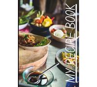 My Recipe Book: Recipe Notebook to Write in your own Recipes | Blank recipe notebook holds 20 recipes | Fill in your Favorite Recipes