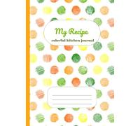 My Recipe: colorful kitchen journal