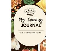 My Recipe Journal: A Personal Cookbook to Write & Save Your Favorite Recipes