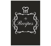 My Recipes: Blank Recipe Template Journal to Write in Your Own Recipes, , Recipe Journal Holds 100 Recipes | 6'' x 9'' | Perfect for Chefs and People Who Love to Cook |