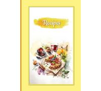 My Recipes Notebook: Blank Watercolor Recipe Journal to Write In | 6x9 | 100 Pages with Ingredients, Preparation, Rating & Difficulty Sections