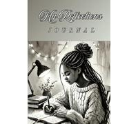 My Reflections Notebook: A Daily Reflection Journal For Women and Girls | 6X9 Inches, 120 Lined Pages