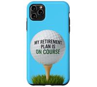 My Retirement Plan Is On Course Funny Golf Custodia per iPhone 11 Pro Max