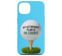 My Retirement Plan Is On Course Funny Golf Custodia per iPhone 13