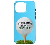 My Retirement Plan Is On Course Funny Golf Custodia per iPhone 16 Pro