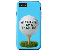 My Retirement Plan Is On Course Funny Golf Custodia per iPhone SE (2020) / 7/8