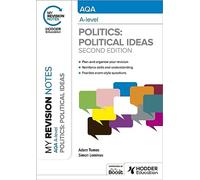 Adam Tomes Simo My Revision Notes: AQA A-level Politics: Political I (Tascabile)