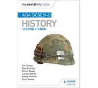 My Revision Notes: AQA GCSE (9-1) History, Second Edition: Target success with o