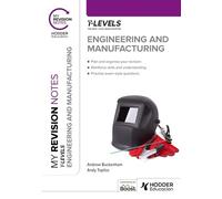 Andrew Buckenha My Revision Notes: Engineering and Manufacturing T L (Tascabile)