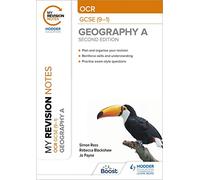 Simon Ross Rebecca Bla My Revision Notes: OCR GCSE (9-1) Geography A (Tascabile)